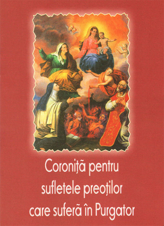 Coroniţă pentru sufletele preoţilor care suferă în Purgator