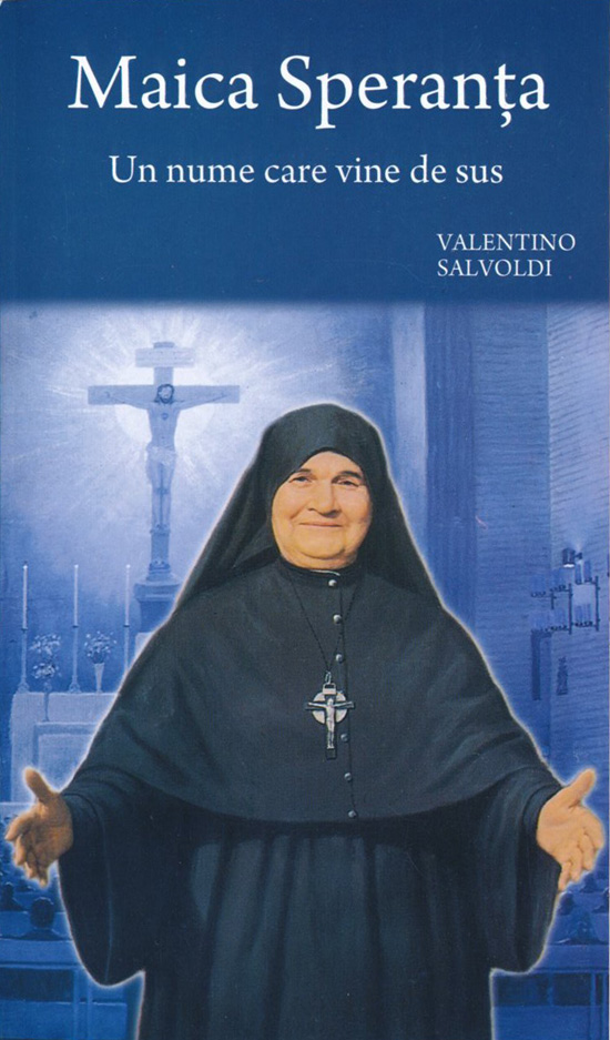 Maica Speranța. Un nume care vine de sus