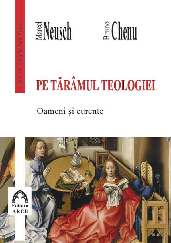 Pe tărâmul teologiei. Oameni și curente