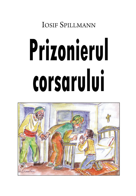 Prizonierul corsarului. Ediția a III-a, revizuită