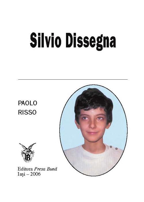 Silvio Disegna, un băiat minunat