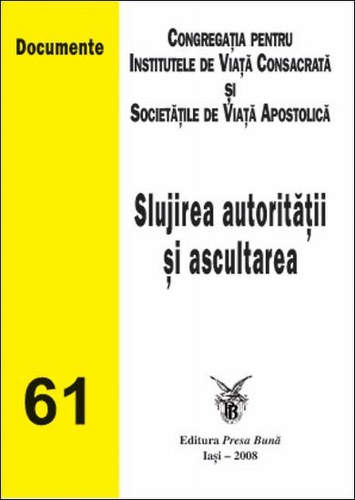 Slujirea autorității și ascultarea